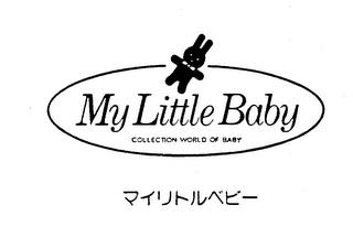 MY LITTLE BABY COLLECTION WORLD OF BABY trademark