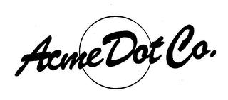 ACME DOT CO. trademark