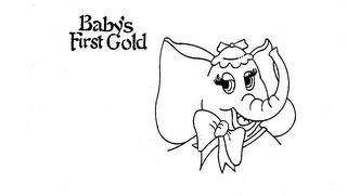 BABY'S FIRST GOLD trademark