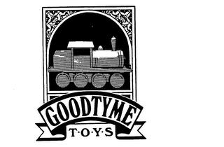 GOODTYME T-O-Y-S trademark