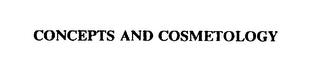 CONCEPTS AND COSMETOLOGY trademark