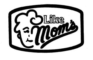 LIKE MOM'S trademark