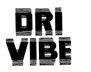 DRI VIBE trademark