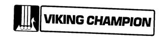 VIKING CHAMPION trademark