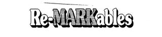 RE-MARKABLES trademark