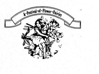 A FESTIVAL OF FLOWER FAIRIES trademark