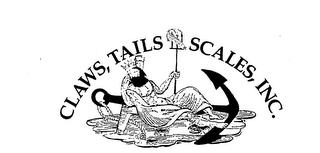 CLAWS, TAILS & SCALES, INC. trademark