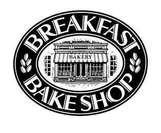 BREAKFAST BAKERY BAKE SHOP trademark