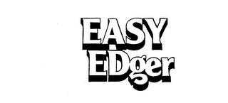 EASY EDGER trademark