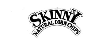 SKINNY NATURAL CORN CHIPS trademark