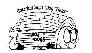 INTERNATIONAL DOG HOUSE HOT DOGS trademark