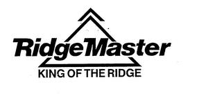 RIDGEMASTER KING OF THE RIDGE trademark