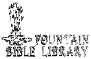 FOUNTAIN BIBLE LIBRARY trademark