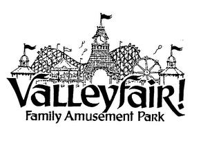 VALLEYFAIR! FAMILY AMUSEMENT PARK trademark