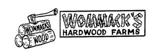 WOMMACK'S HARDWOOD FARMS WOMMACK'S WOOD trademark