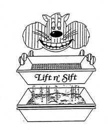 LIFT N' SIFT trademark