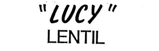 "LUCY" LENTIL trademark