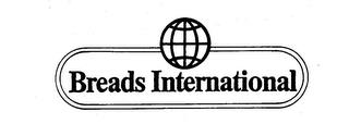 BREADS INTERNATIONAL trademark