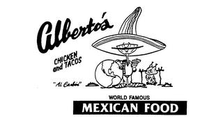 ALBERTO'S CHICKEN AND TACOS "ALL CARBON" WORLD FAMOUS MEXICAN FOOD trademark