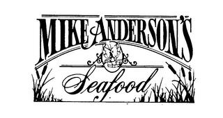 MIKE ANDERSON'S SEAFOOD trademark