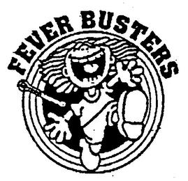 FEVER BUSTERS trademark