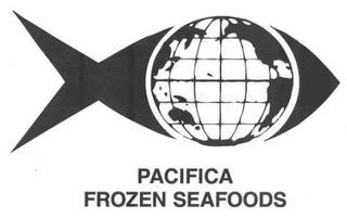 PACIFICA FROZEN SEAFOODS trademark