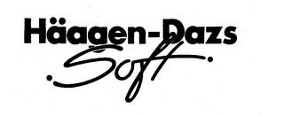 HAAGEN-DAZS SOFT trademark