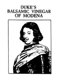 DUKE'S BALSAMIC VINEGAR OF MODENA trademark