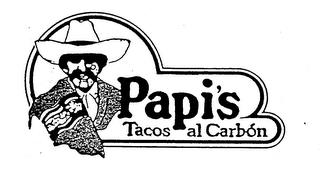 PAPI'S TACOS AL CARBON trademark