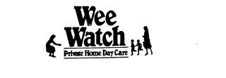 WEE WATCH PRIVATE HOME DAY CARE trademark