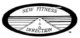 NEW FITNESS DIRECTION trademark