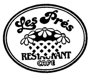 LES PRES RESTAURANT CAFE trademark