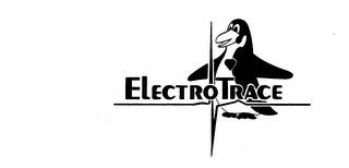 ELECTROTRACE trademark