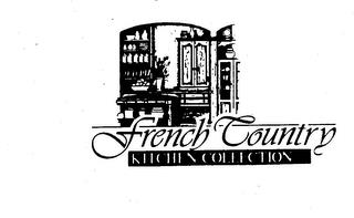 FRENCH COUNTRY KITCHEN COLLECTION trademark