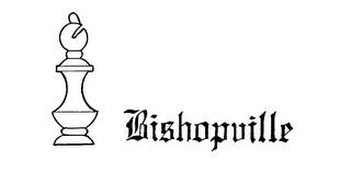 BISHOPVILLE trademark