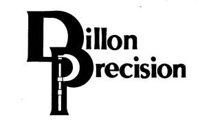 DILLON PRECISION trademark