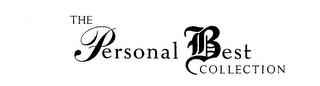 THE PERSONAL BEST COLLECTION trademark