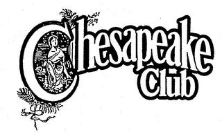 CHESAPEAKE CLUB trademark