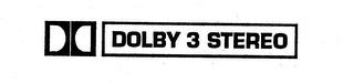 DD DOLBY 3 STEREO trademark