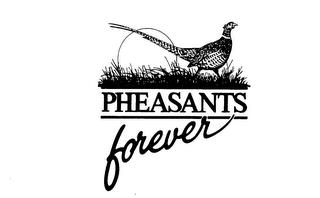 PHEASANTS FOREVER trademark