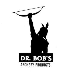 DR. BOB'S ARCHERY PRODUCTS trademark