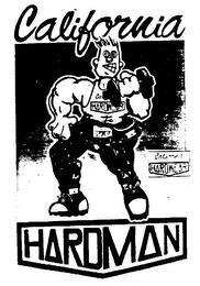 CALIFORNIA HARDMAN trademark