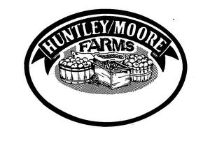 HUNTLEY/MOORE FARMS trademark