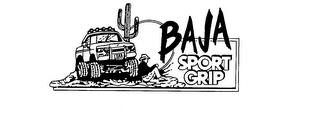 BAJA SPORT GRIP trademark