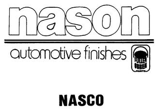 NASON AUTOMOTIVE FINISHES FULLER OBRIEN PAINTS NASCO trademark