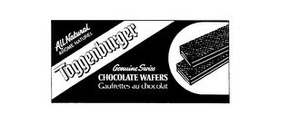 ALL NATURAL AROME NATUREL TOGGENBURGER GENUINE SWISS CHOCOLATE WAFERS GAUFRETTES AU CHOCOLAT trademark