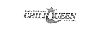 CHILI QUEEN QUALITY CHILI PEPPERS SINCE 1968 trademark