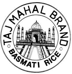 TAJ MAHAL BRAND BASMATI RICE trademark