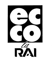 ECCO LA RAI trademark