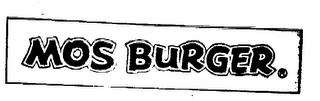 MOS BURGER trademark